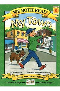 We Both Read-My Town (Pb)