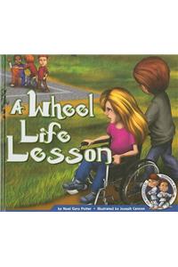 A Wheel Life Lesson