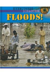 Floods!