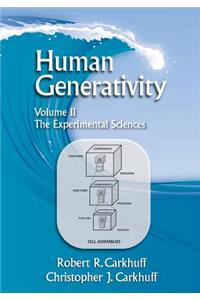 Human Generativity Volume II: The Experimental Sciences