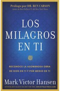 LOS MILAGROS EN TI