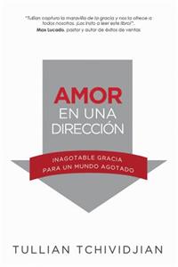 Amor En Una Dirección