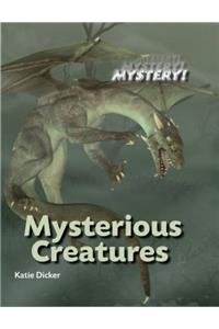 Mysterious Creatures