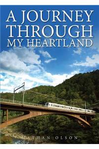 A Journey Through My Heartland