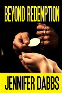 Beyond Redemption