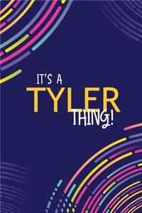 It's a Tyler Thing