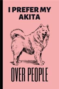 I Prefer My Akita