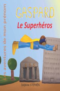 Gaspard le Superhéros
