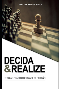 Decida & Realize