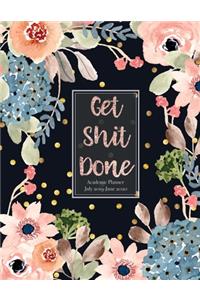 Get Shit Done Academic Planner July 2020-June 2021
