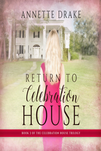 Return to Celebration House