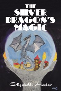 Silver Dragon's Magic
