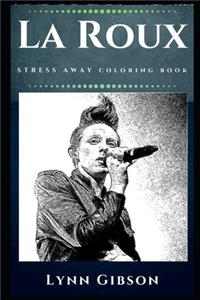 La Roux Stress Away Coloring Book
