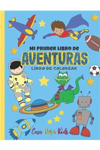 Mi Primer Libro de Aventuras Libro de Colorear