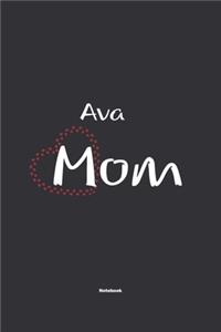 Ava Mom Notebook