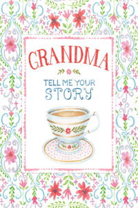 Grandma Tell Me Your Story - Keepsake Journal