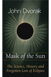 Mask of the Sun