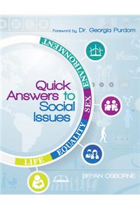 Quick Answers to Social Issues
