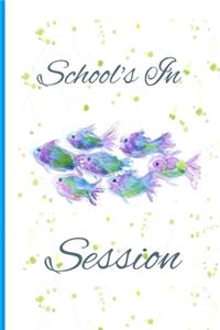 School's In Session