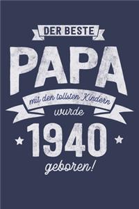 Der Beste Papa wurde 1940 geboren