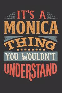 Its A Monica Thing You Wouldnt Understand