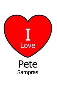 I Love Pete Sampras