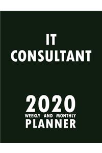IT Consultant 2020 Weekly and Monthly Planner
