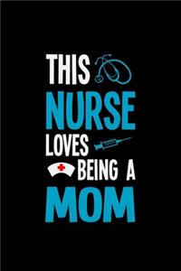 This Nurse Loves being a MOM