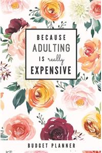 Because Adulting is Really Expensive