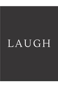 Laugh