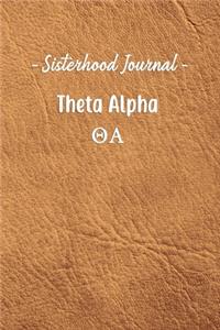 Sisterhood Is Forever Theta Alpha