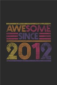 Awesome Since 2012