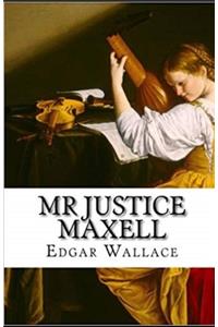 Mr Justice Maxell Illustrated
