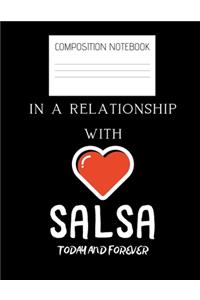 in a relationship with salsa Composition Notebook