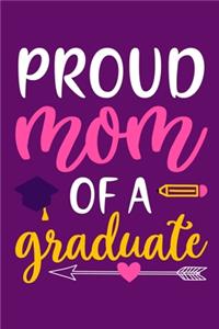Proud Mom Of A Graduate