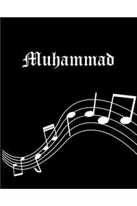 Muhammad: Sheet Music Note Manuscript Notebook Paper - Personalized Custom First Name Cover - Musician Composer Instrument Composition Book - 12 Staves a Page