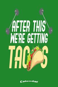 My Workout And Tacos Calendar