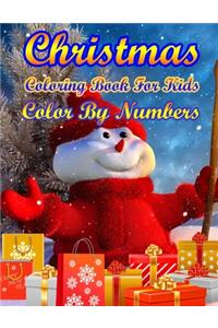 Christmas Coloring Book For Kids Color By Numbers