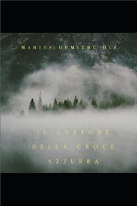 Il Custode della Croce Azzurra