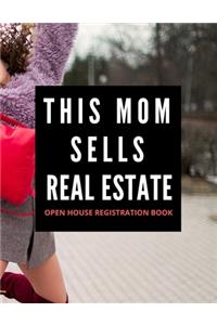 This Mom Sells Real Estate - Open House Registration Book