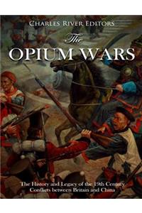 The Opium Wars
