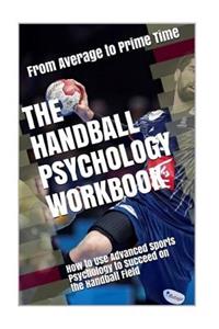The Handball Psychology Workbook