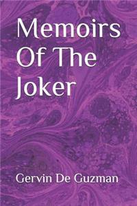 Memoirs Of The Joker