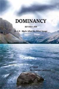Dominancy Revised