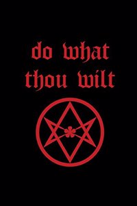 Do What Thou Wilt