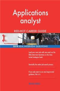 Applications analyst RED-HOT Career Guide; 2519 REAL Interview Questions