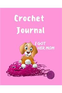 Crochet Journal I Got Her Mom