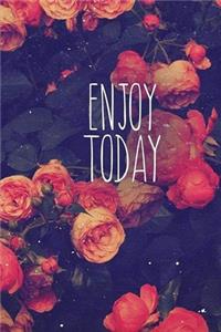 Enjoy Today