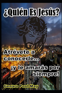 ¿Quién es Jesús?