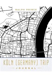 Koln (Germany) Trip Journal